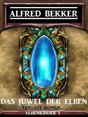 cover image of Das Juwel der Elben